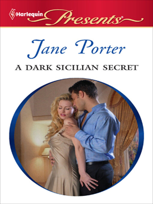 Title details for A Dark Sicilian Secret by Jane Porter - Available